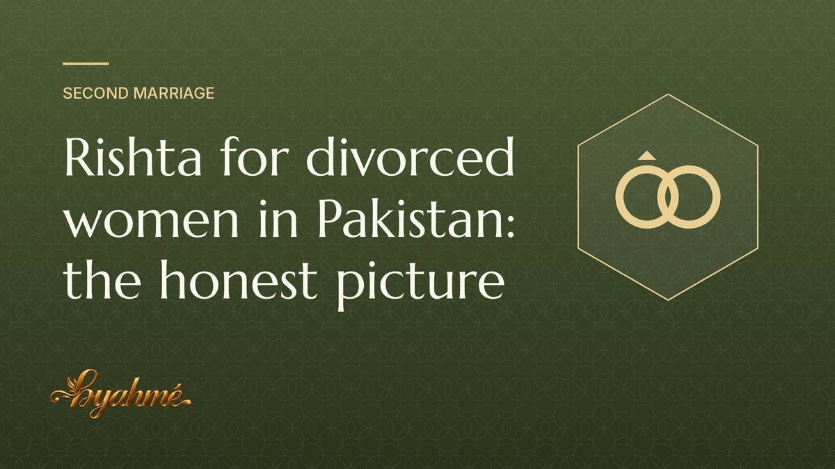 Rishta for divorced women in Pakistan: the honest picture