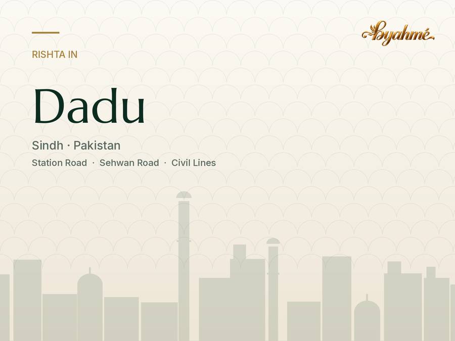 Rishta service in Dadu