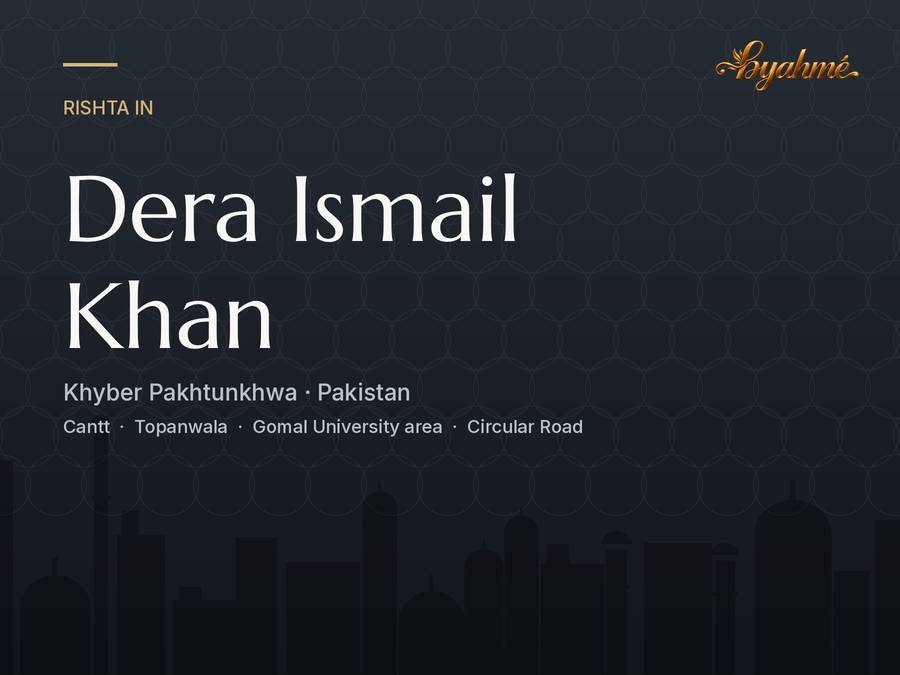 Rishta service in Dera Ismail Khan