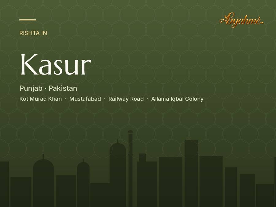 Rishta service in Kasur