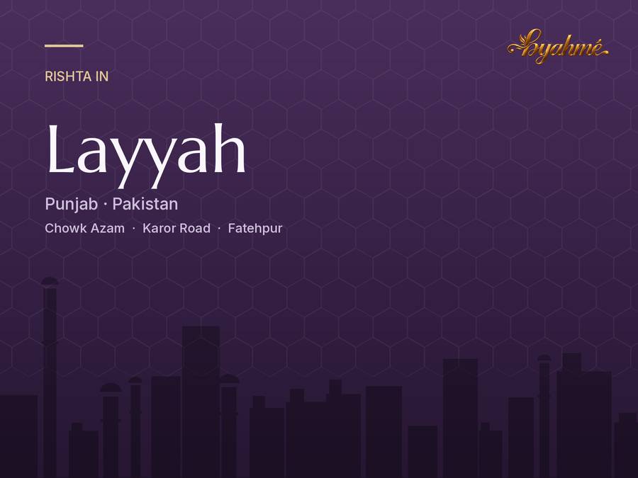 Rishta service in Layyah