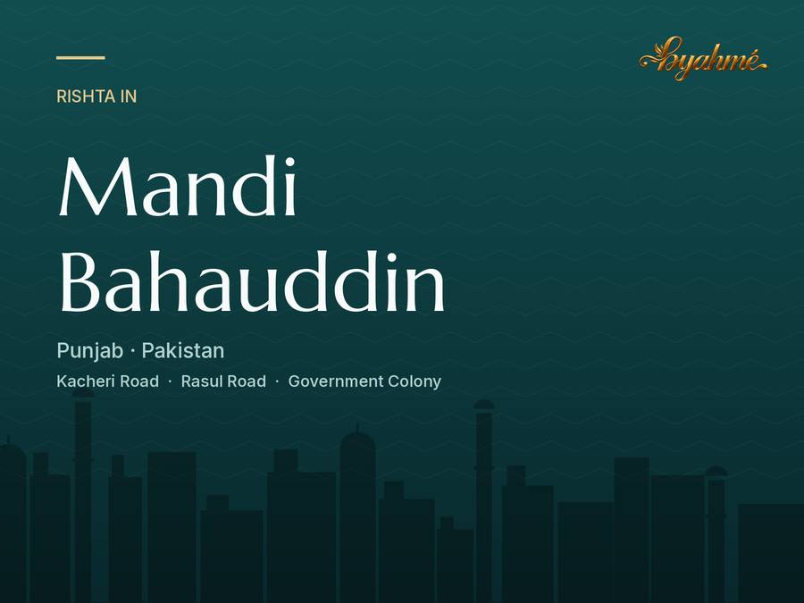 Rishta service in Mandi Bahauddin