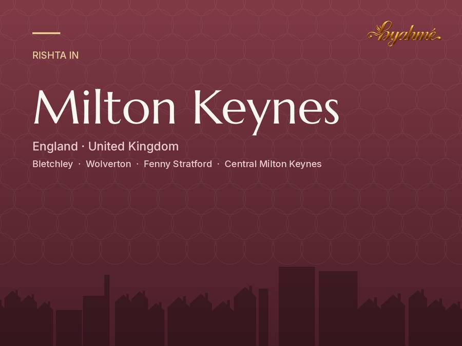 Rishta service in Milton Keynes