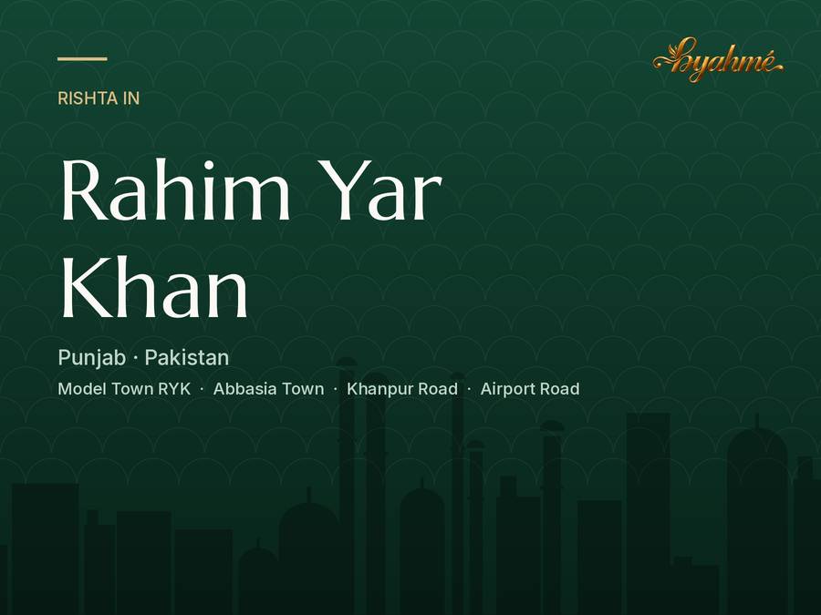 Rishta service in Rahim Yar Khan