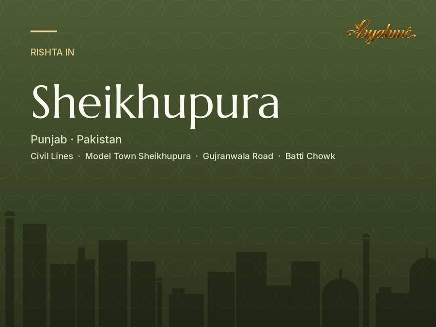 Rishta service in Sheikhupura